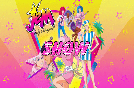 Jem and the Holograms Show