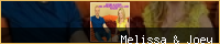 Melissa & Joey